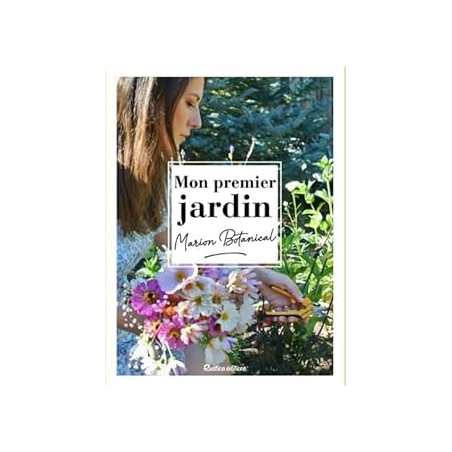 Mon premier jardin avec Marion Botanical - Erlick Marion