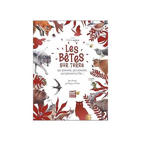 Collector dame nature : les bêtes sur terre qui pincent, qui pissent, qui percent & cie - Fauvette/Panafieu