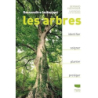 Reconnaitre facilement les arbres - Fischesser Bernard