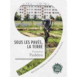 Sous les pavés, la terre - Flaminia Paddeu