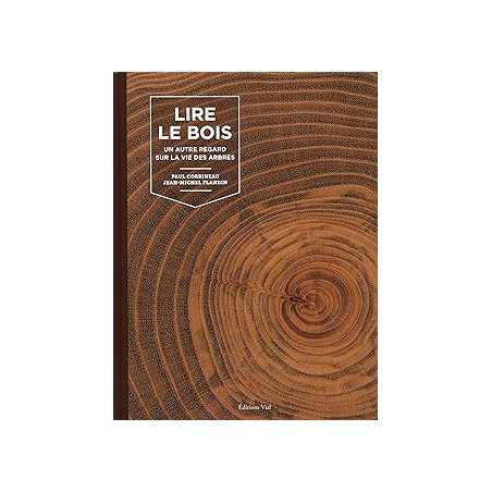 Lire le bois - Flandin Jean-Michel