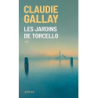 Les Jardins de Torcello - Gallay Claudie