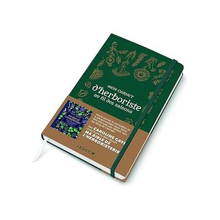 Mon carnet d'herboriste au fil des saisons - Gayet Caroline