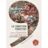 La condition terrestre - Ge Bartoli / Gosselin