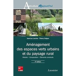 Aménagement des espaces verts urbains et du paysage rural (4e éd.) - Gelgon/Larcher