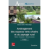Aménagement des espaces verts urbains et du paysage rural (4e éd.) - Gelgon/Larcher