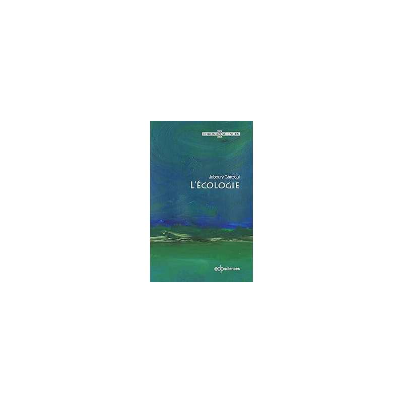 L'écologie - Ghazoul Jaboury