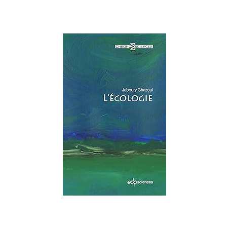 L'écologie - Ghazoul Jaboury