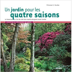 Un jardin pour les quatre saisons : Le Vasterival - Greta Sturdza