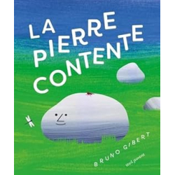 La pierre contente - Gibert Bruno