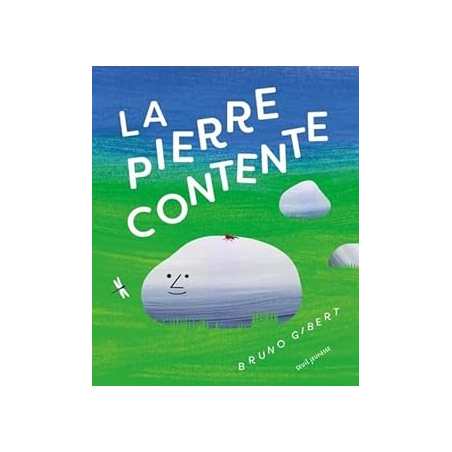 La pierre contente - Gibert Bruno
