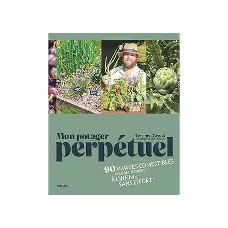 Mon potager perpétuel - Groos Terence