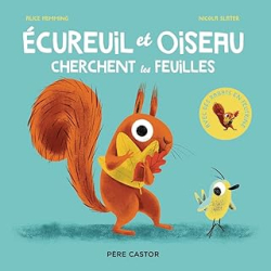 Ecureuil et oiseau cherchent les feuilles - Hemming/Slater