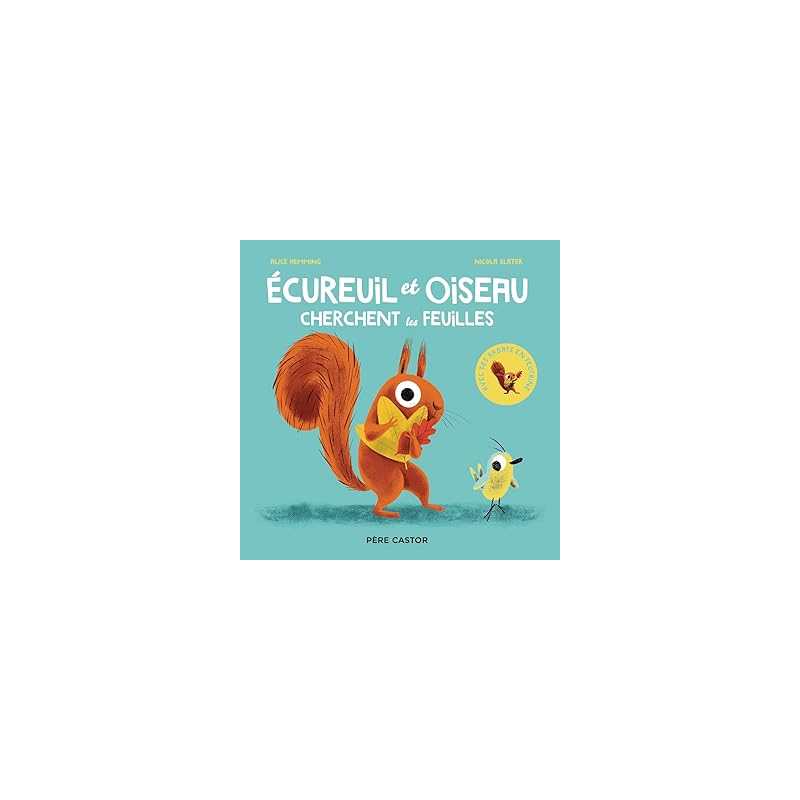 Ecureuil et oiseau cherchent les feuilles - Hemming/Slater