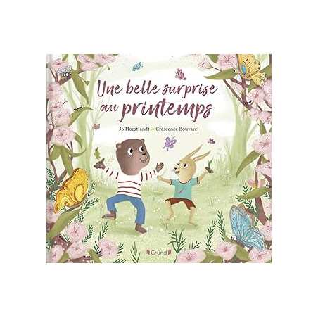 Une belle surprise au printemps - Hoestlandt/Bouvarel