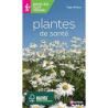 Miniguide tout terrain : plantes de santé - Hofmann Helga