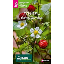 Miniguides tout-terrain : fruits et plantes sauvages - Hofmann Helga