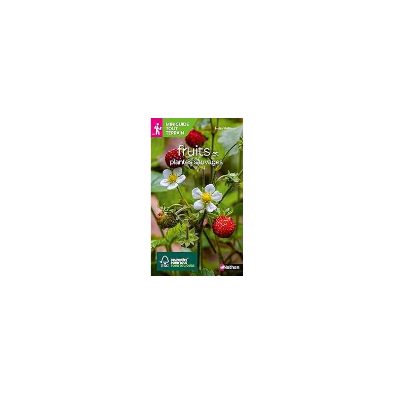 Miniguides tout-terrain : fruits et plantes sauvages - Hofmann Helga