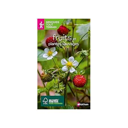 Miniguides tout-terrain : fruits et plantes sauvages - Hofmann Helga