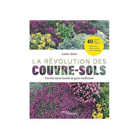 La révolution des couvre-sols, une alternative durable au gazon traditionnel - Jentz Kathy