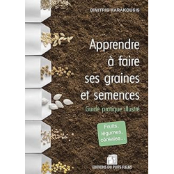 Apprendre à faire ses graines et semences - Karakousis Dimitris
