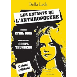 Les enfants de l'anthropocène - Lack/Dion