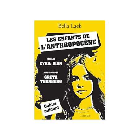 Les enfants de l'anthropocène - Lack/Dion