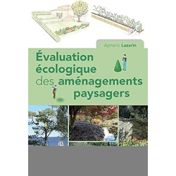 Evaluation écologique des aménagements paysagers - Lazarin/Albouy