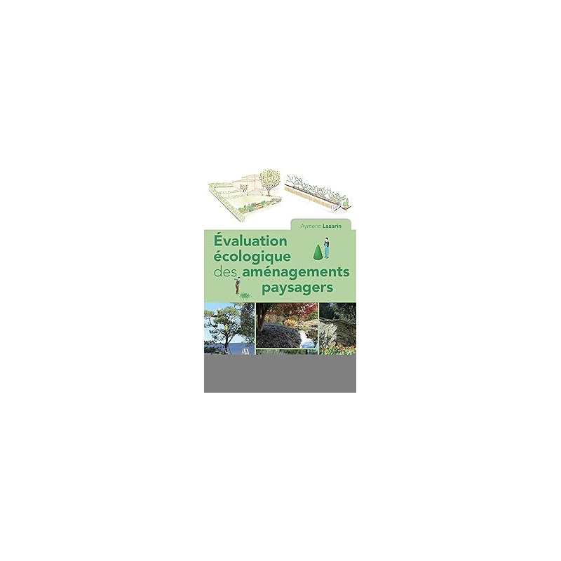 Evaluation écologique des aménagements paysagers - Lazarin/Albouy