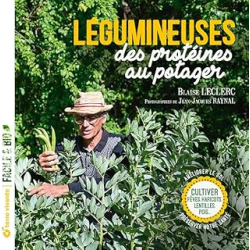 Légumineuses, des protéines au potager - Leclerc/Raynal