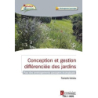 Conception et gestion differenciée des jardins - Liorzou Francois