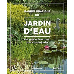 Manuel pratique du jardin d'eau - Lurquin Guido