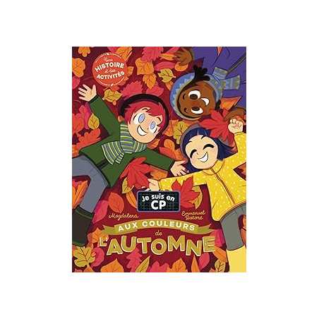 Je suis en CP - aux couleurs de l'automne - Magdalena/Ristord