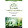 Droit de l'environnement (6e éd.) - Malingrey Philippe