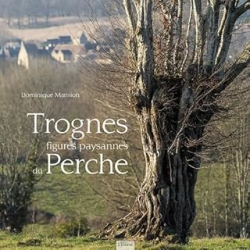 Trognes, figures paysannes du perche - Mansion Dominique