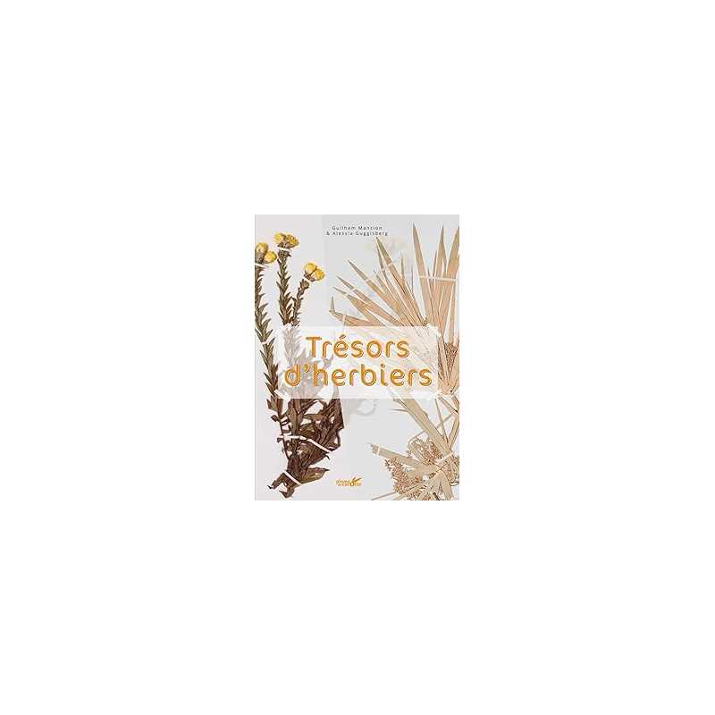 Trésors d'herbiers - Mansion/Guggisberg