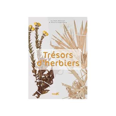 Trésors d'herbiers - Mansion/Guggisberg