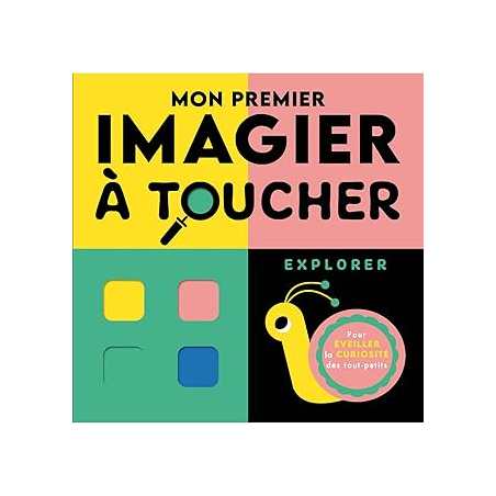 Mon premier imagier à toucher - explorer - Marshall/Weerasekera