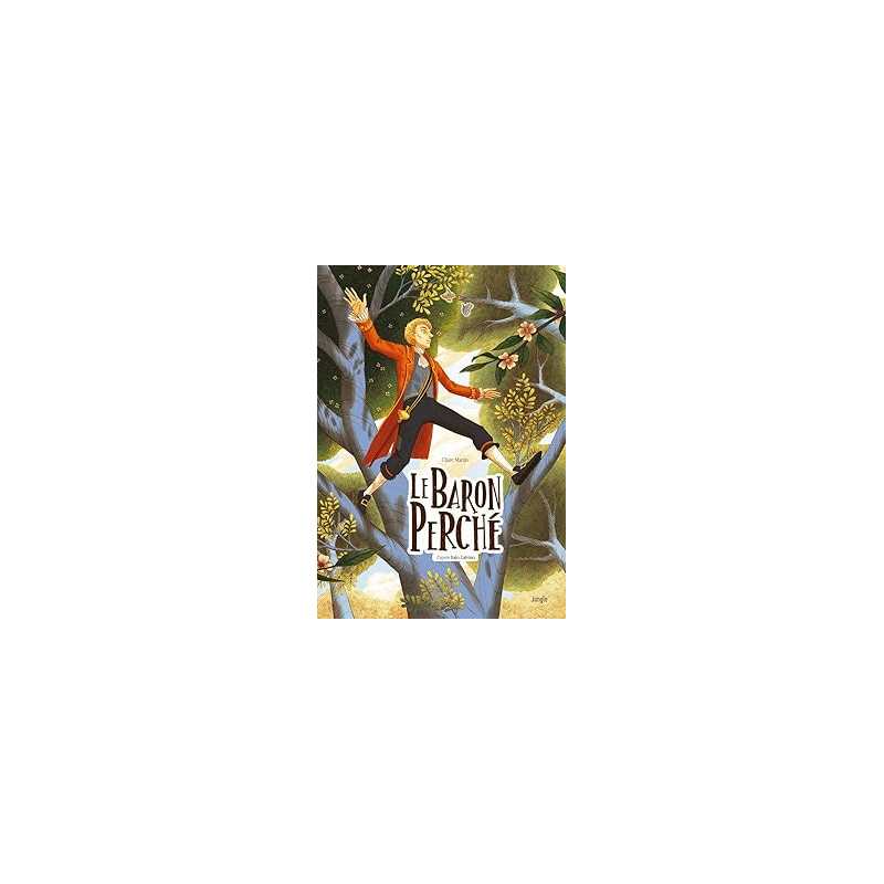 Le baron perché - Martin/Calvino
