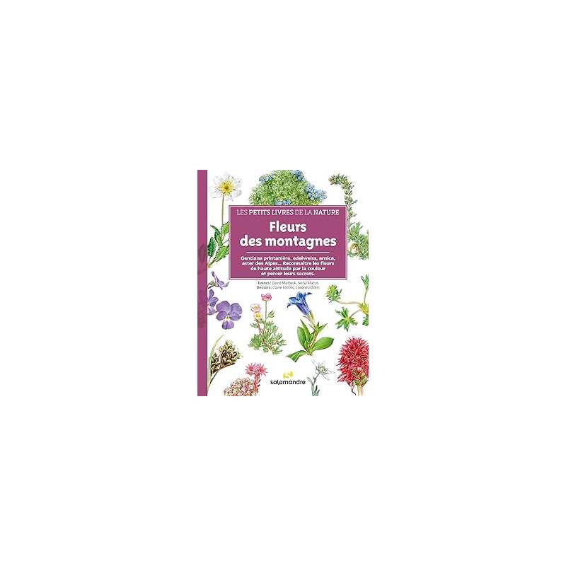 Fleurs des montagnes - Melbeck/Matos/Dotti