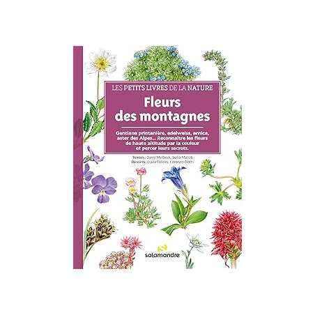 Fleurs des montagnes - Melbeck/Matos/Dotti