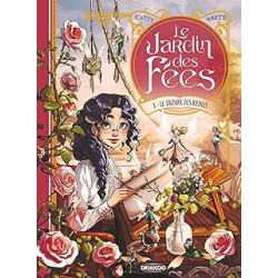 Le jardin des fées - Tome 3 - Le trésor des reines - Moretti/Alwett