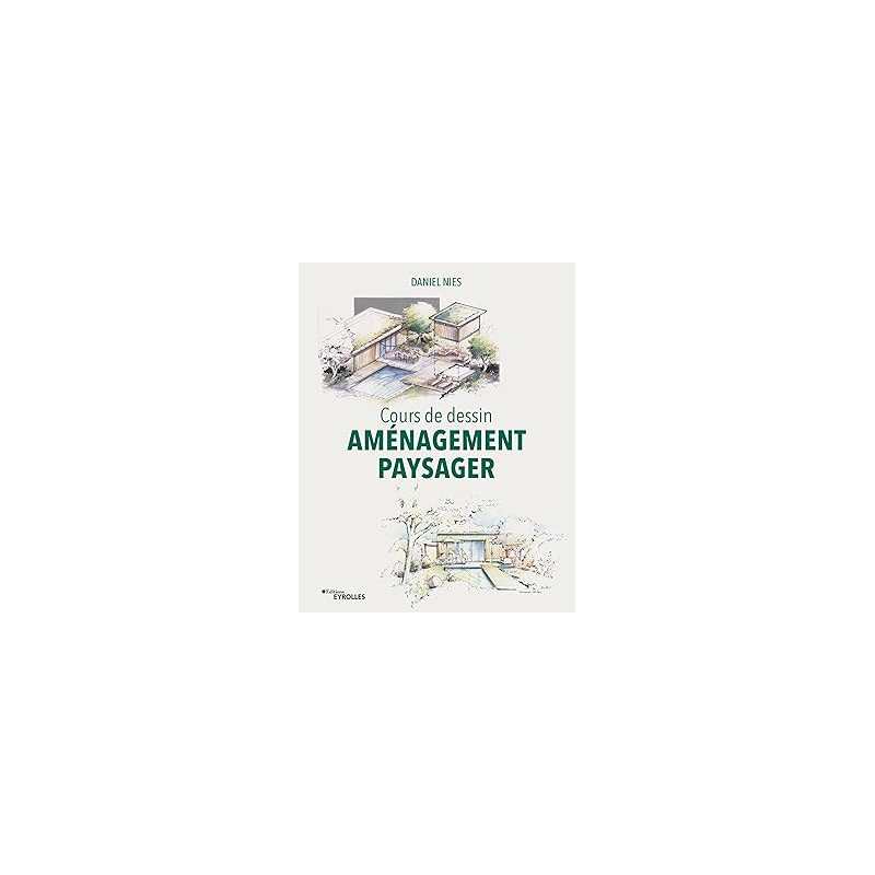 Cours de dessin - Aménagement paysager - Nies Daniel