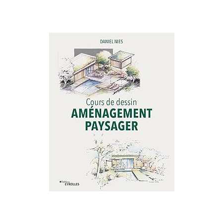 Cours de dessin - Aménagement paysager - Nies Daniel