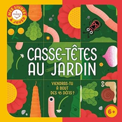 Casse-têtes au jardin - Viendras-tu à bout des 45 défis ? - Pichon Camille