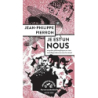 Je est un nous : Enquête philosophique sur nos interdépendances avec le vivant - Pierron J-P.
