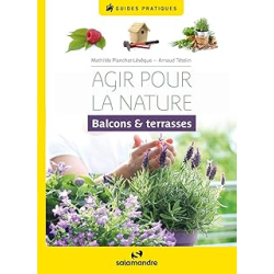 Agir pour la nature, balcons et terrasses - Planchat-Leveque