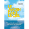 Le jardin dans le ciel - Potocki Romain