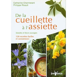 N°252 de la cueillette à l'assiette - Rivault Philippe