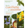 N°252 de la cueillette à l'assiette - Rivault Philippe